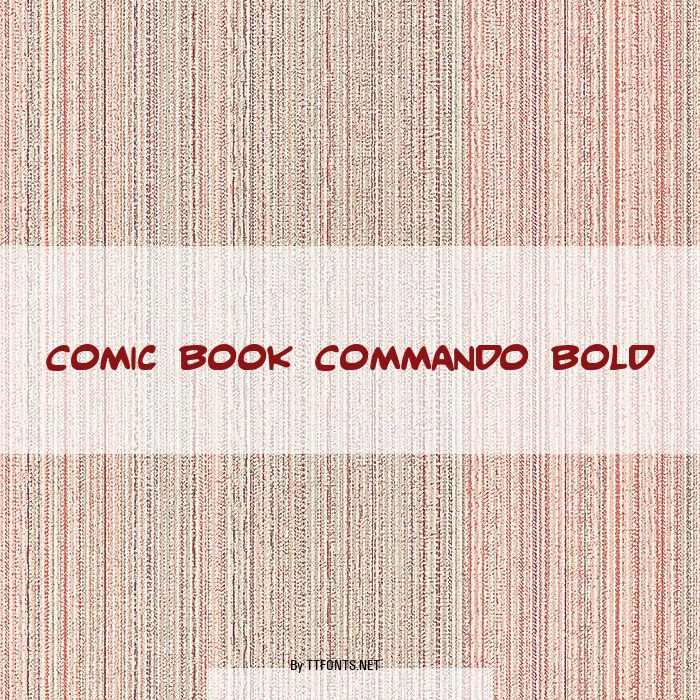 Comic Book Commando Bold example